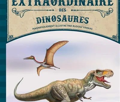 Le livre extraordinaire des dinosaures Online