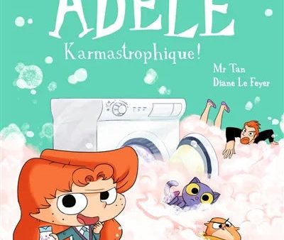 Mortelle Adèle. Vol. 17. Karmastrophique For Cheap