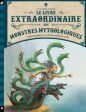 Le livre extraordinaire des monstres mythologiques Online now