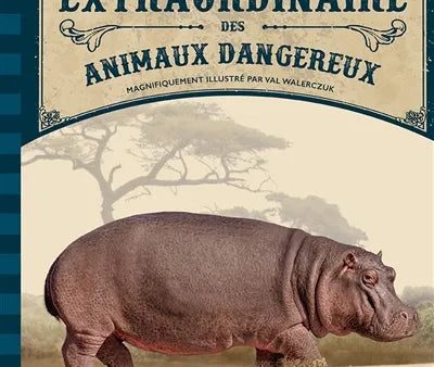 Le livre extraordinaire des animaux dangereux Online