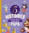 5 Histoires à lire pour avec Papa For Discount