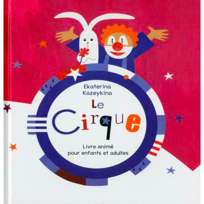 Le cirque : livre animé pour enfants et adultes Cheap