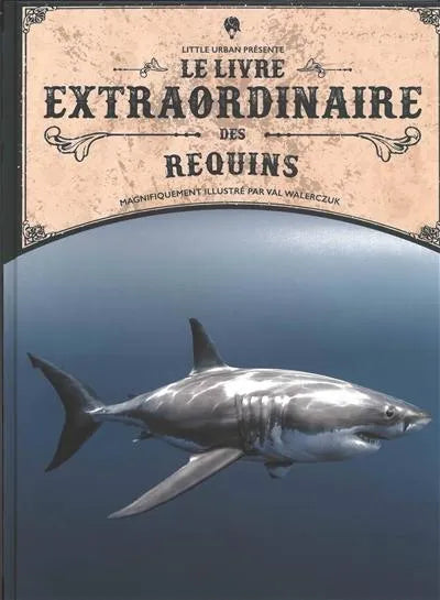 Le livre extraordinaire des requins For Cheap