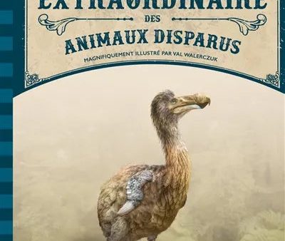 Le livre extraordinaire des animaux disparus Online now