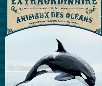 Le livre extraordinaire des animaux des océans Sale